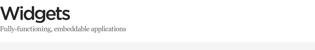 Widgets